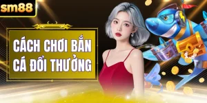 Cách Chơi Bắn Cá Đổi Thưởng - Hướng Dẫn Cho 3 Loại Vũ Khí