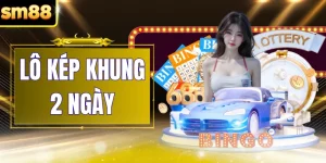 Lô Kép Khung 2 Ngày - 5 Đặc Điểm Chính Để Chọn Bộ Số